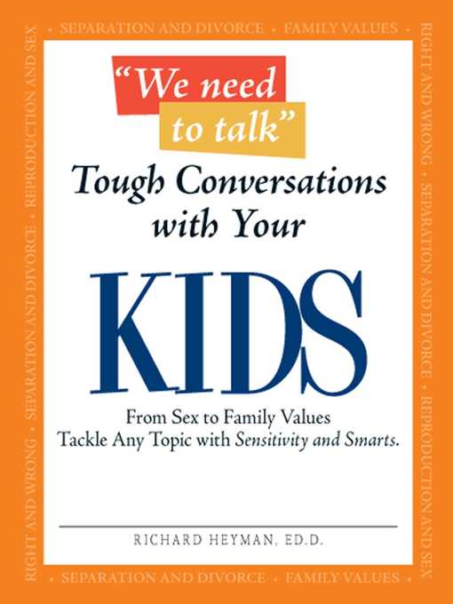 Title details for We Need to Talk--Tough Conversations With Your Kids by Richard Heyman - Available